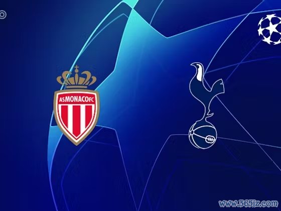 摩纳哥vs热刺首发：法蒂出战，里查利松、帕利尼亚先发